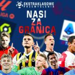 Nasi za granicą. Cotygodniowy raport z zagranicznych boisk.