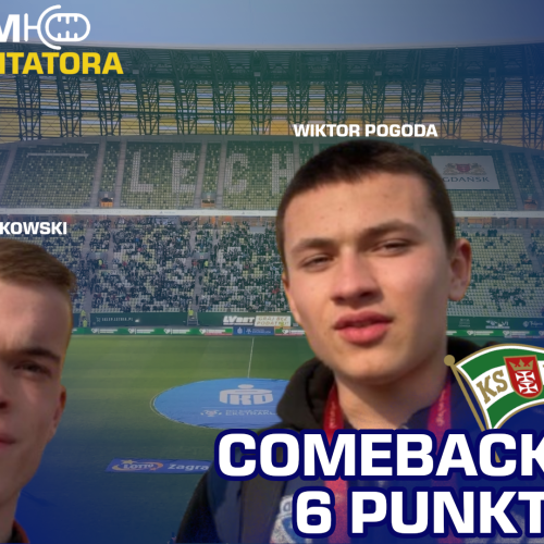 OKIEM KOMENTATORA #8 – COMEBACK WART 6 PUNKTÓW! [VLOG]