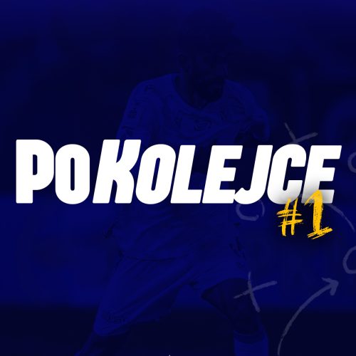 Weekend wielkich przełamań! PoKolejce #1